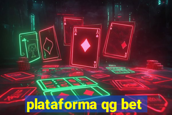 plataforma qg bet